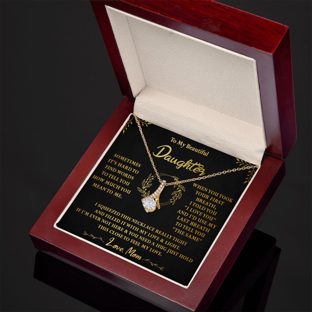 118B To My Beautiful Daughter Necklace,Gift For Daughter From Mom, Xmas Birthday Gift