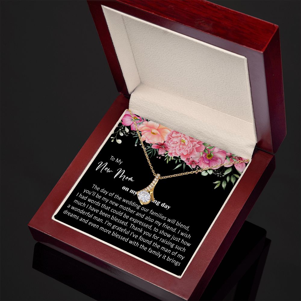 415B To My New Mom On My Wedding Day You'll Be My New Mother Also My Friend Necklace