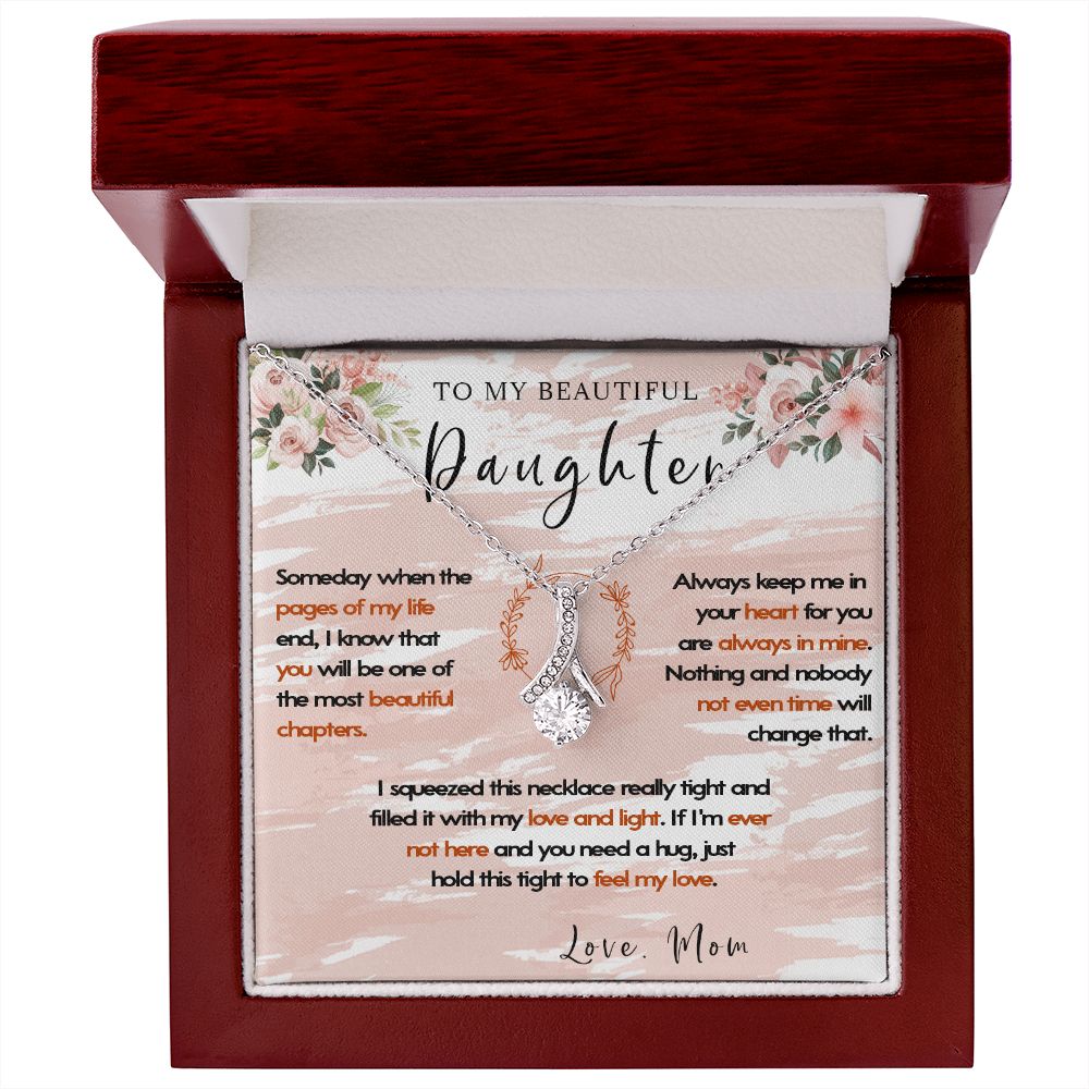 108B To My Beautiful Daughter Necklace, Gift For Daughter,Christmas Gift To Daughter