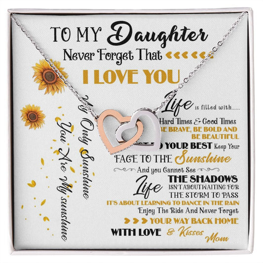 427D To My Daughter Necklace, Never Forget That I Love You, Gift Birthday, Holiday