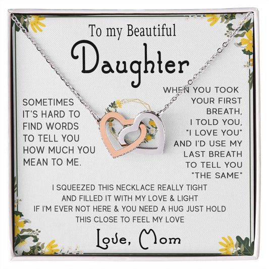 46D To My Beautiful Daughter Necklace, Gift For Daughter From Mom, Gift Birthday