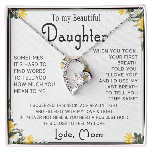 46C To My Beautiful Daughter Necklace, Gift For Daughter From Mom, Gift Birthday