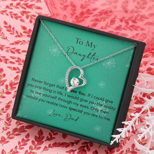 120C Necklace To My Daughter Gift From Dad, Never Forget That I LOVE YOU, Birth Gift