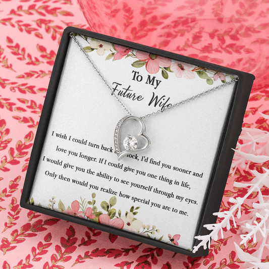 67C Necklace To My Future Wife/Girlfriend, Women Necklace for Her I LOVE YOU Forever