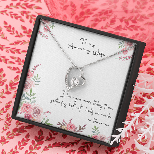 166C Necklace Gift To My Amazing Wife, Valentine Gift for Her, I LOVE YOU Forever