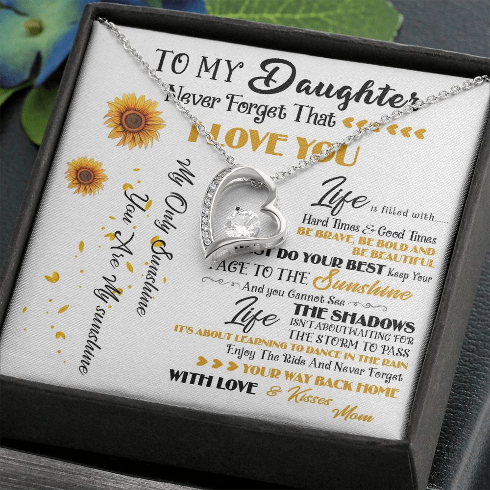 427C To My Daughter Necklace, Never Forget That I Love You, Gift Birthday, Holiday