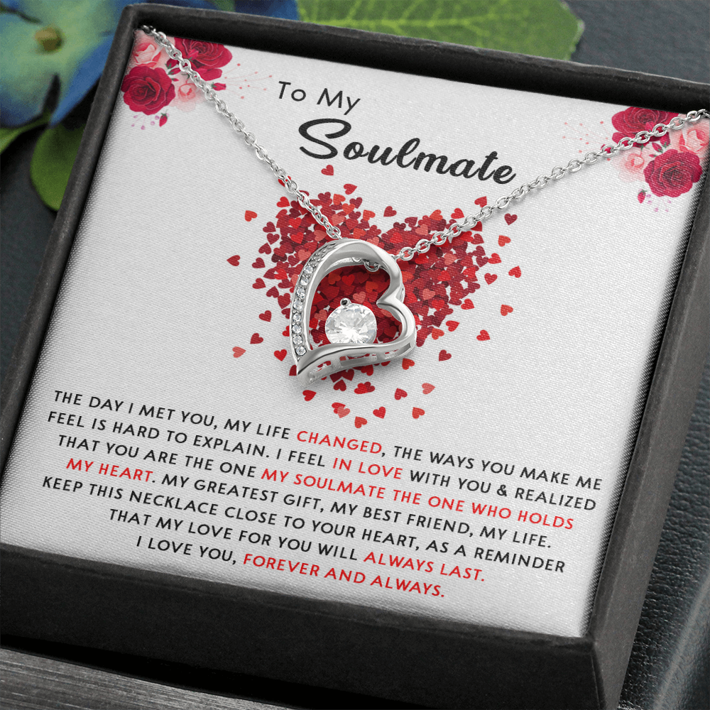 176C Necklace To My Soulmate, Necklace Gift for Women, I LOVE YOU Forever & Always