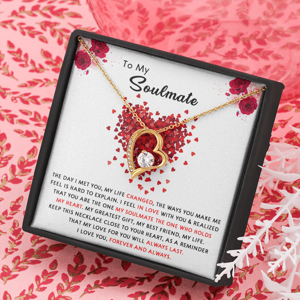 176C Necklace To My Soulmate, Necklace Gift for Women, I LOVE YOU Forever & Always