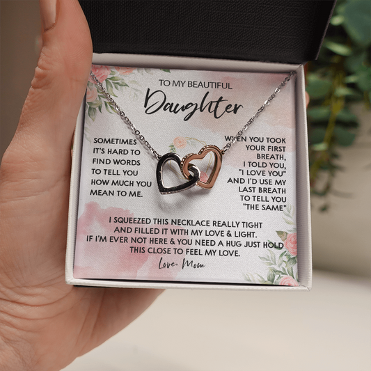 131D Necklace To My Beautiful Daughter, Gift for Daughter from Mom, Birthday Gift