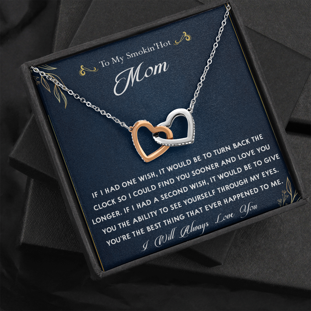 159D To My Smokin Hot Mom Necklace, Gift for Her, Mom Necklace I Will Always Love You