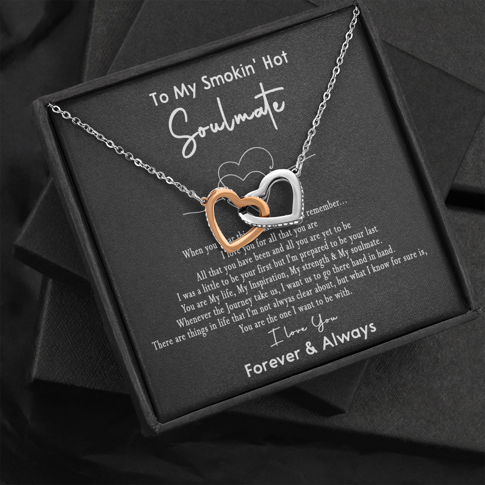 167D Necklace Gift To My Smokin Hot Soulmate, Gift for Her, I LOVE YOU Valentine Gift