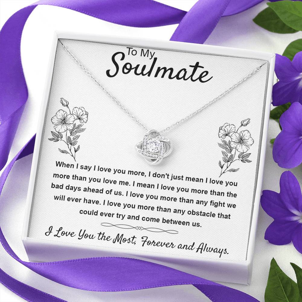 276 - To My Soulmate I Love You The Most Love Knot Necklace with Message Card Gift