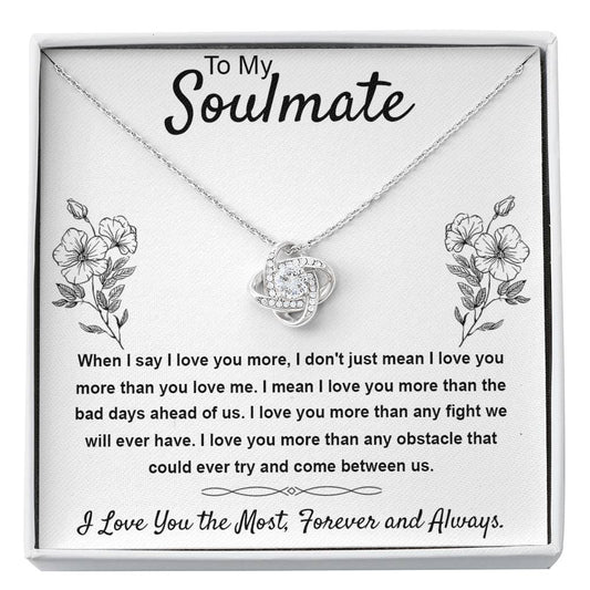 276 - To My Soulmate I Love You The Most Love Knot Necklace with Message Card Gift