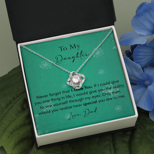 120A Necklace To My Daughter Gift From Dad, Never Forget That I LOVE YOU, Birth Gift