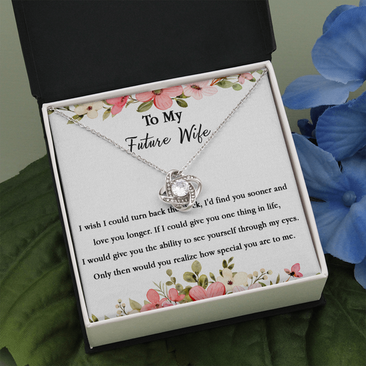 67A Necklace To My Future Wife/Girlfriend, Women Necklace for Her I LOVE YOU Forever