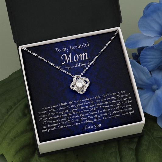 138A Necklace To My Beautiful Mom On My Wedding Day, I Love You Always Necklace Gift