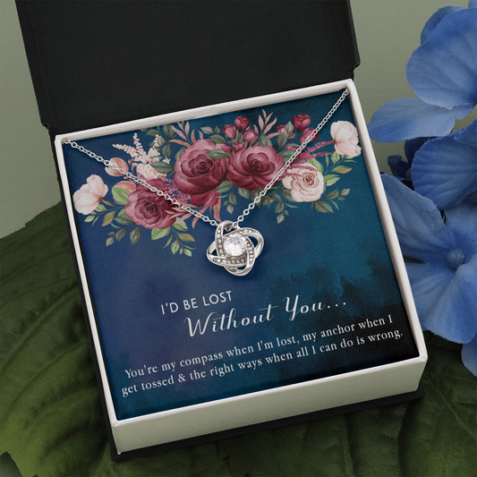 174A Necklace Gift for Girlfriend Wife, I'd Be Lost Without You Valentines Day Gifts