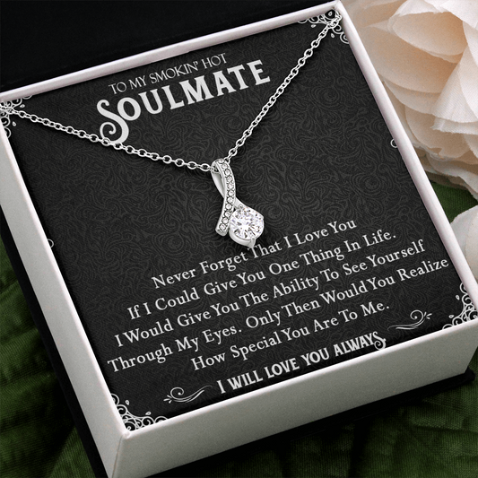 N365B To My Smokin Hot Soulmate Necklace, Valentines Day Gift For Girlfriend Wife