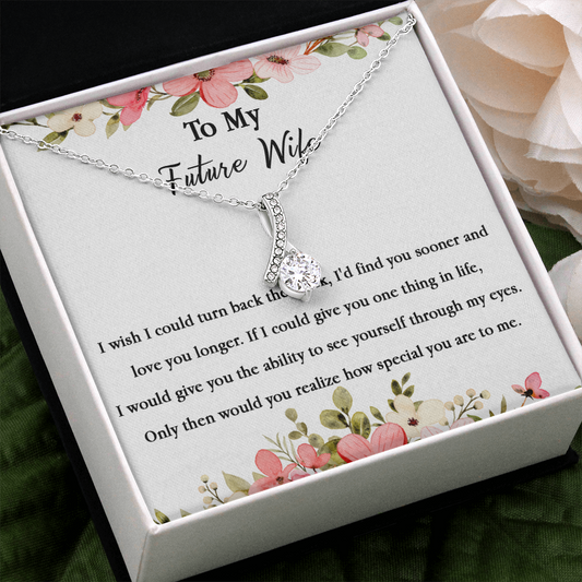 67B Necklace To My Future Wife/Girlfriend, Women Necklace for Her I LOVE YOU Forever