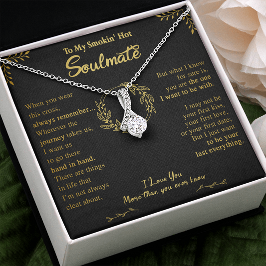 N355B To My Soulmate Necklace Engagement Anniversary Gift for Her Birthday