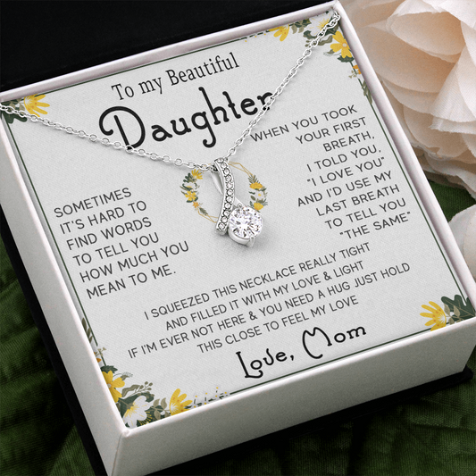 46B To My Beautiful Daughter Necklace, Gift For Daughter From Mom, Gift Birthday