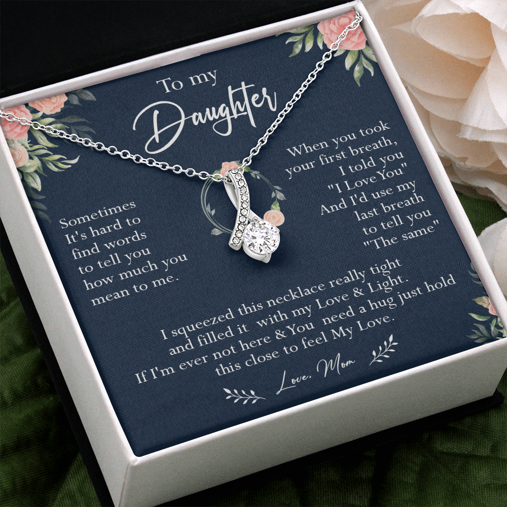 N378B To My Daughter Necklace, Necklace Gift For Daughter From Mom, Birthday Gift