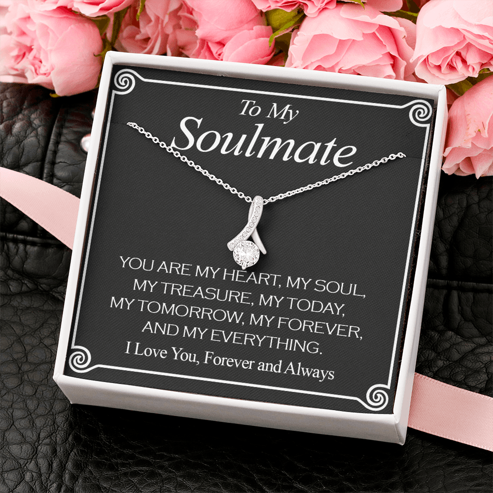 391 To my soulmate, You are my heart, my soul, my treasure... I love you