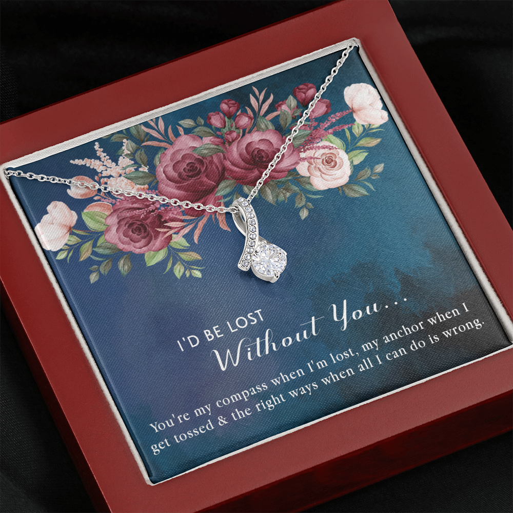 174B Necklace Gift for Girlfriend Wife, I'd Be Lost Without You Valentines Day Gifts