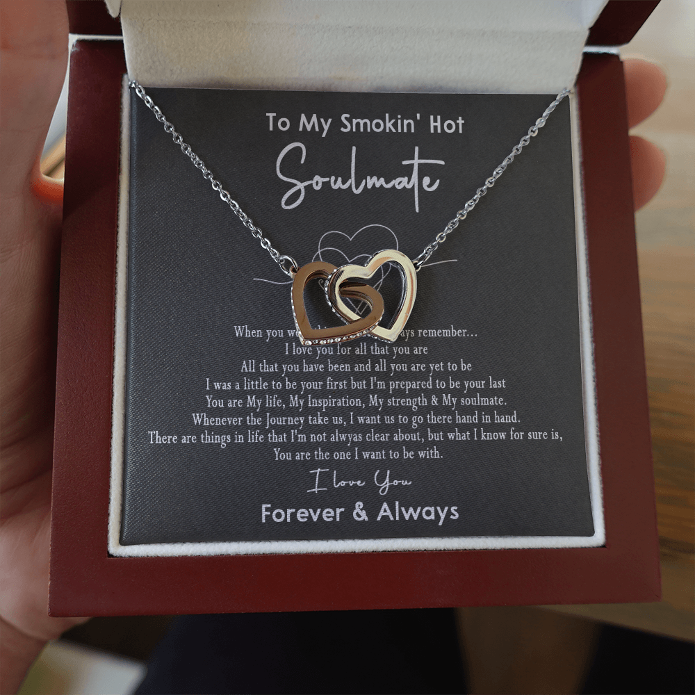 167D Necklace Gift To My Smokin Hot Soulmate, Gift for Her, I LOVE YOU Valentine Gift